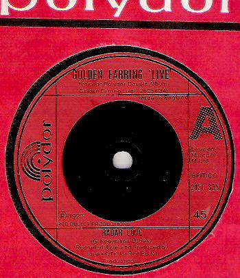 Golden Earring Radar Love (Live version) single UK 1977